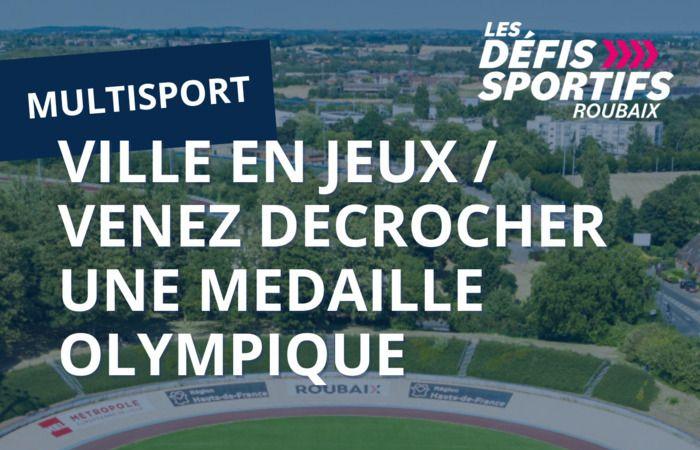 Sportliche Herausforderung „Stadt in Spielen / Gewinnen Sie eine olympische Medaille“ Parc des Sports Roubaix Dienstag, 2. Juli 2024