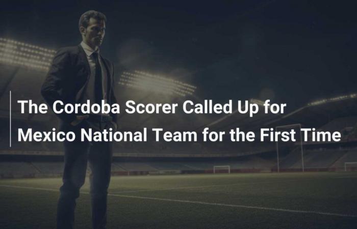 Der Stürmer von Cordoba wurde zum ersten Mal für die mexikanische Nationalmannschaft nominiert