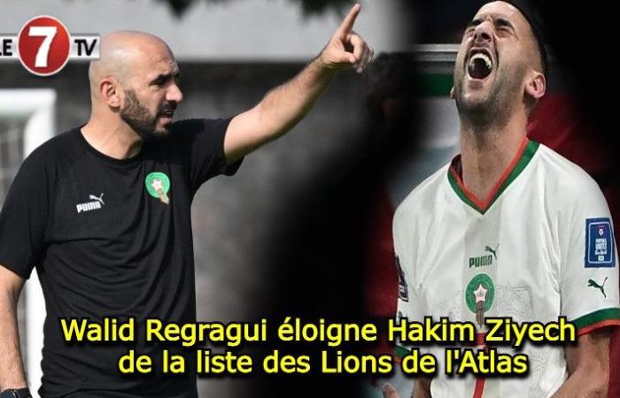 Walid Regragui entfernt Hakim Ziyech von der Atlas Lions-Liste – Le7tv.ma