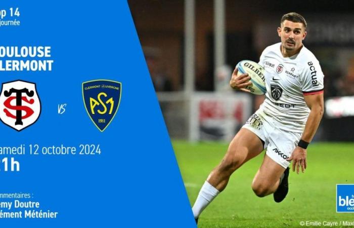 LIVE – Top 14: Stade Toulousain spielt gegen Clermont, sehen Sie sich die 2. Halbzeit bei France Bleu Occitanie an