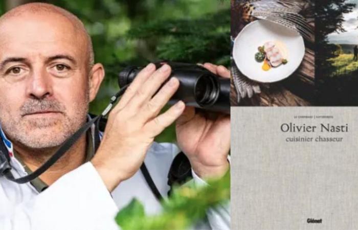 Neues Buch „Olivier Nasti Cook Hunter“ • Les Nouvelles Gastronomices