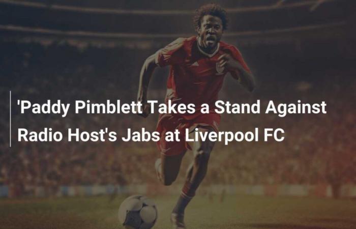 Paddy Pimblett stellt sich gegen die Angriffe des Radiomoderators auf den FC Liverpool