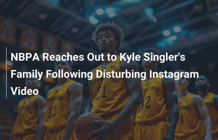 NBPA kontaktiert Kyle Singlers Familie nach verstörendem Instagram-Video