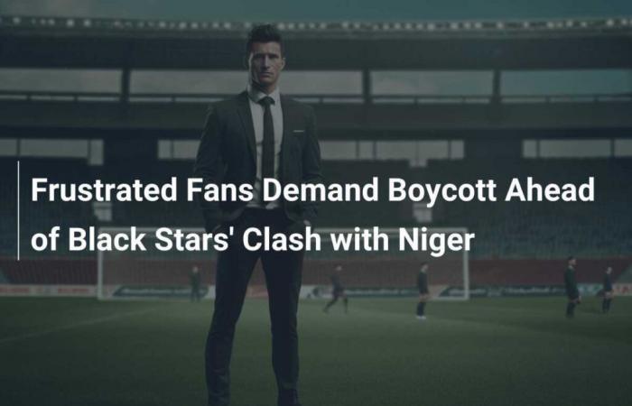 Frustrierte Fans fordern Boykott vor dem Aufeinandertreffen der Black Stars mit Niger