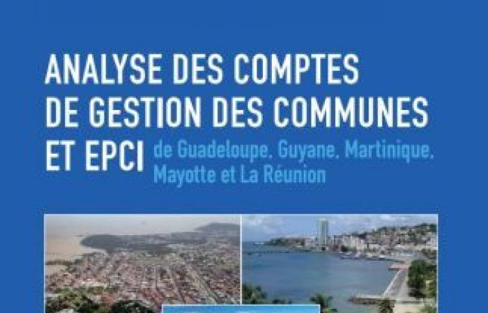 Analyse der Verwaltungskonten der Gemeinden und EPCI von Guadeloupe, Guyana, Martinique, Mayotte und Réunion