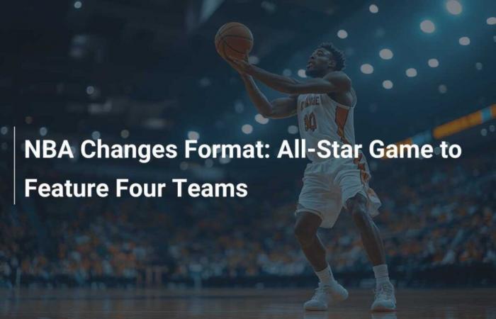 Formatänderung für die NBA: Das All-Star-Game wird vier Teams ausrichten