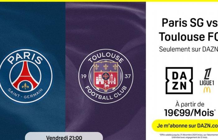 Wie können Sie die guten Angebote von DAZN nutzen, um PSG – Toulouse dieses Wochenende live zu sehen?