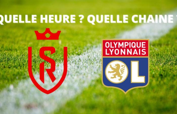 Reims – OL: Um wie viel Uhr und auf welchem ​​Kanal kann man das Spiel live verfolgen?