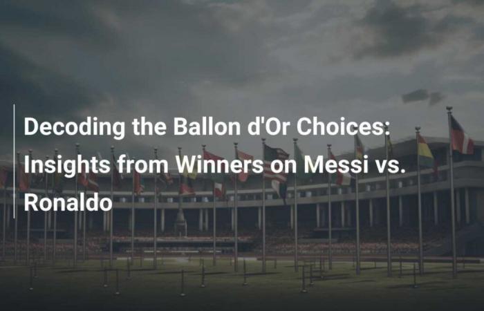 Aufschlüsselung der Ballon d’Or-Tipps: Die Gewinnerperspektiven zu Messi vs. Ronaldo