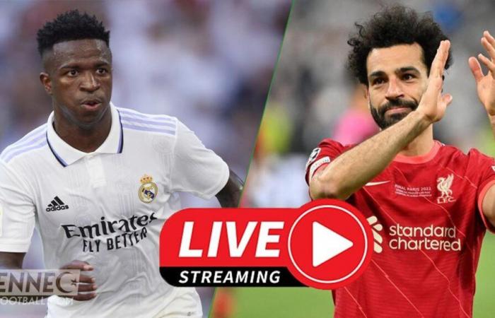 Liverpool/Real Madrid: Verfolgen Sie das Spiel LIVE (Streaming)