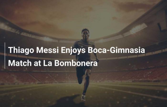 Thiago Messi genießt das Spiel zwischen Boca und Gimnasia im La Bombonera