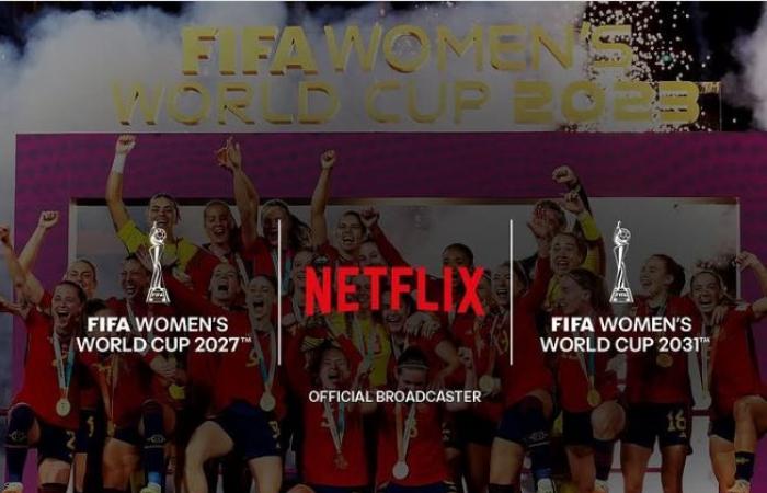 FIFA und Netflix unterzeichnen historische Übertragungsvereinbarung für die Ausgaben 2027 und 2031 der FIFA Frauen-Weltmeisterschaft™