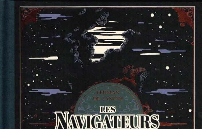 „Les Navigateurs“ von Serge Lehman und Stéphane de Caneva: der neue Mythos des alten Meeres