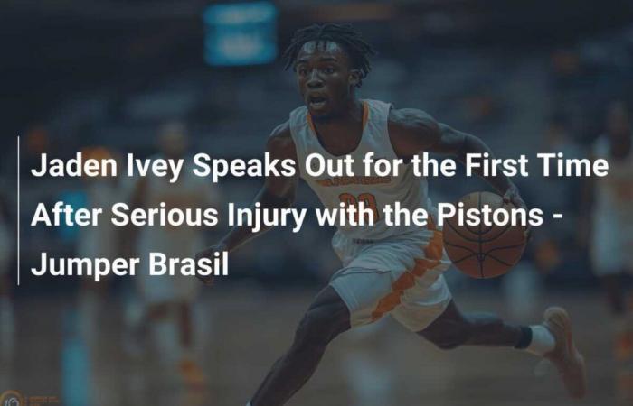 Jaden Ivey spricht zum ersten Mal nach schwerer Verletzung bei Pistons