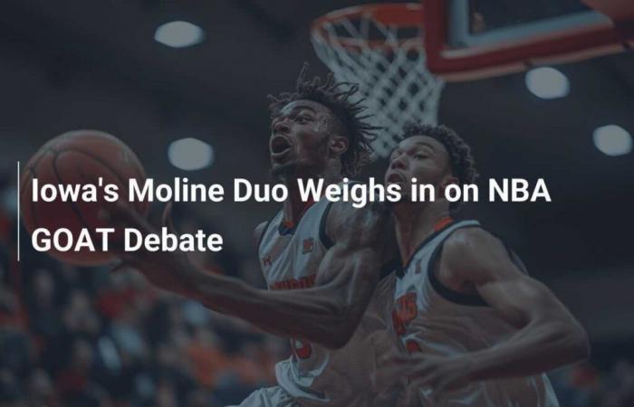 Moline, Iowa Duo äußert sich zur NBA GOAT-Debatte