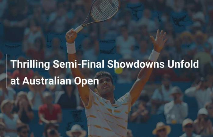 Bei den Australian Open finden spannende Halbfinals statt