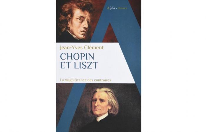 “Chopin und Liszt, die Pracht der Gegensätze”, das neue Buch von Jean-yves Clément