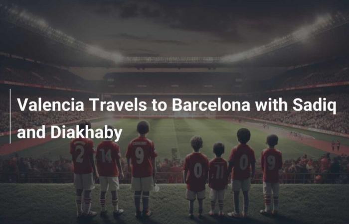 Valencia reist mit Sadiq und Diakhaby nach Barcelona