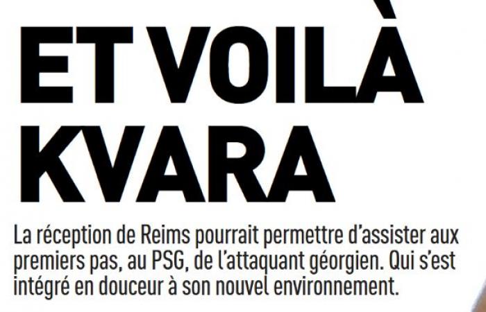 PSG/Reims, die Anfänge von Kvaratskhelia und Rotation