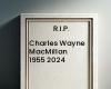 Charles Wayne MacMillan 1955 2024, Todesanzeige, Nekrologie, Nachruf