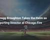 Gregg Broughton übernimmt die Leitung des Sportdirektors bei Chicago Fire