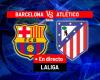 Barcelona – Atlético, live