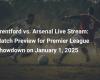 Live-Stream Brentford vs. Arsenal: Spielvorschau für das Premier-League-Duell am 1. Januar 2025